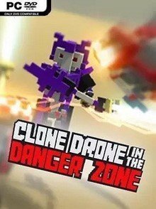 Clone Drone in the Danger Zone